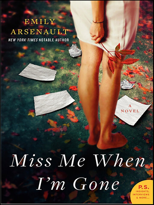 Title details for Miss Me When I'm Gone by Emily Arsenault - Available